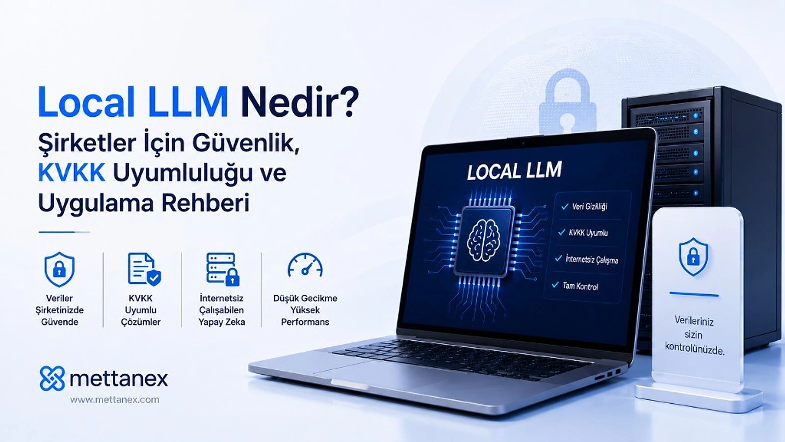 Local LLM Nedir? Şirketler İçin Güvenlik, KVKK Uyumluluğu ve Uygulama Rehberi